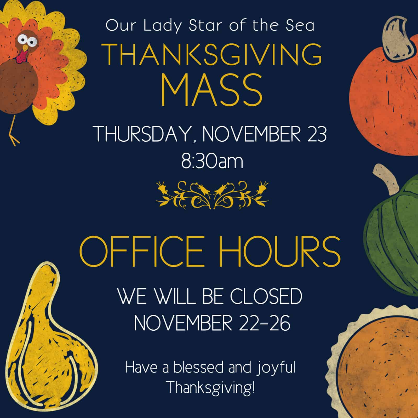 Thanksgiving Office Hours – Our Lady Star of the Sea Catholic Church