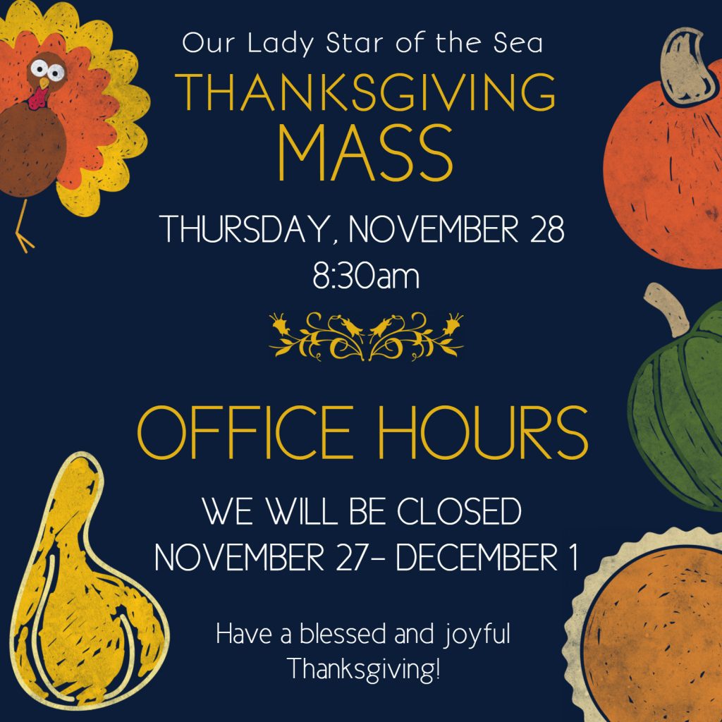 Thanksgiving Office Hours Made with PosterMyWall (1) Our Lady Star